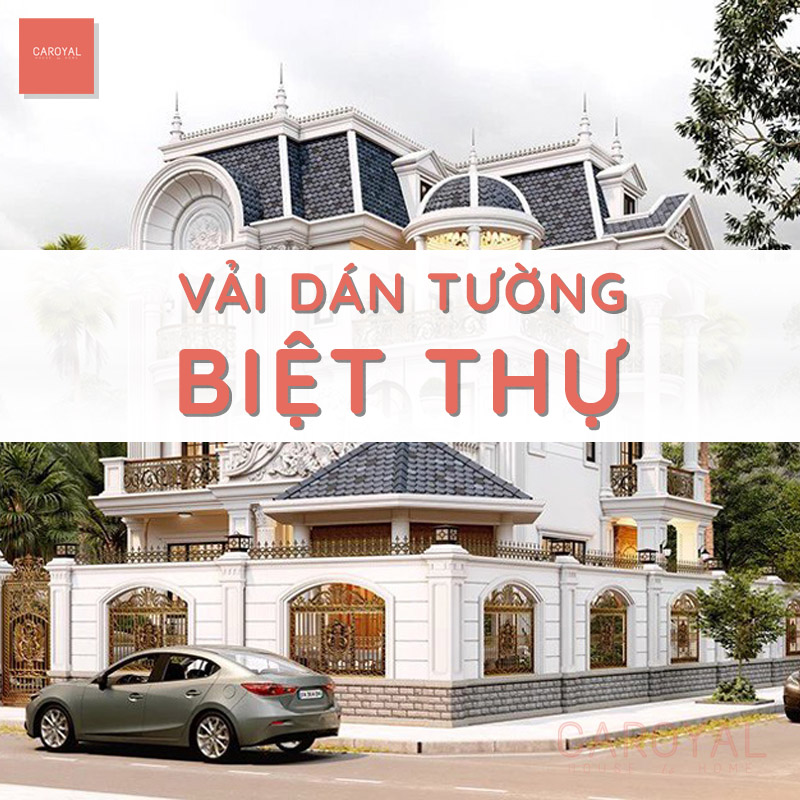 Vải dán tường cho biệt thự