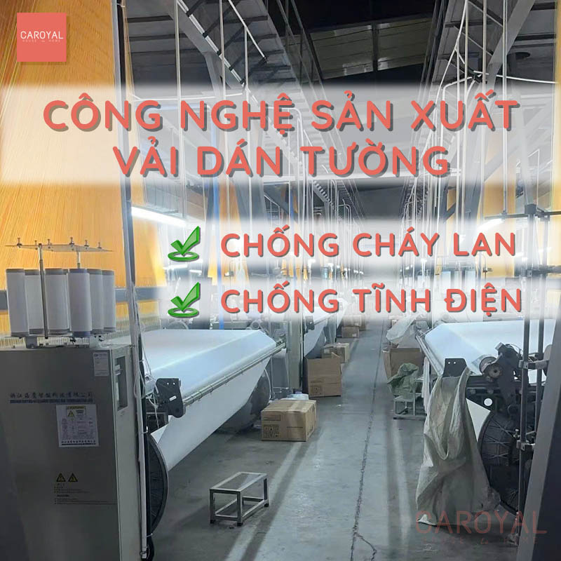 Công nghệ sản xuất vải dán tường chống cháy lan, chống tĩnh điện