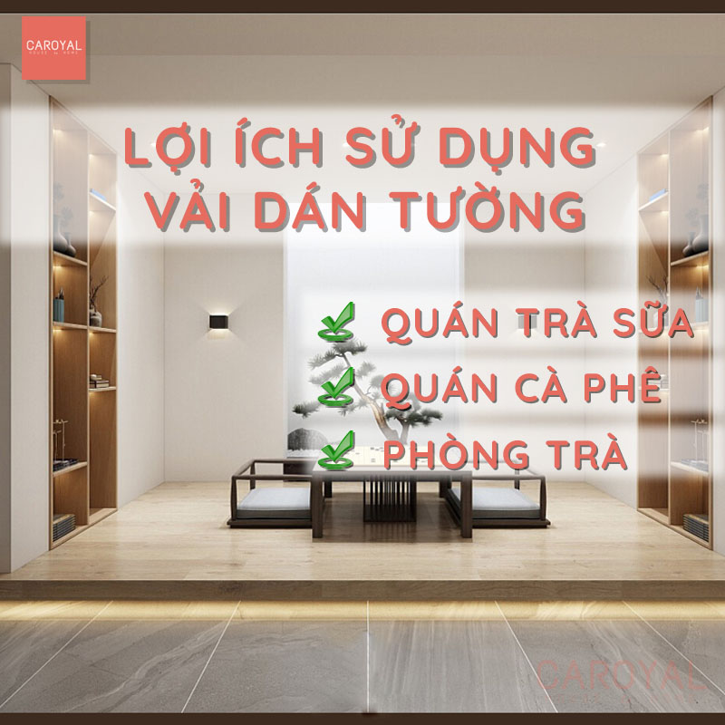 Lợi ích khi sử dụng Vải dán tường quán trà sữa, cà phê, phòng trà