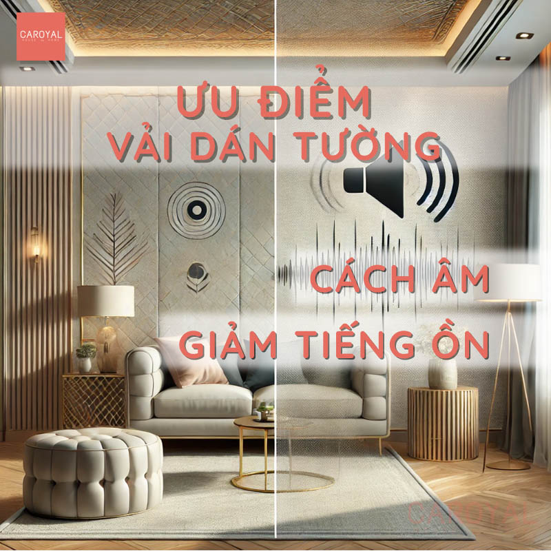 Ưu điểm vải dán tường cách âm, giảm tiếng ồn