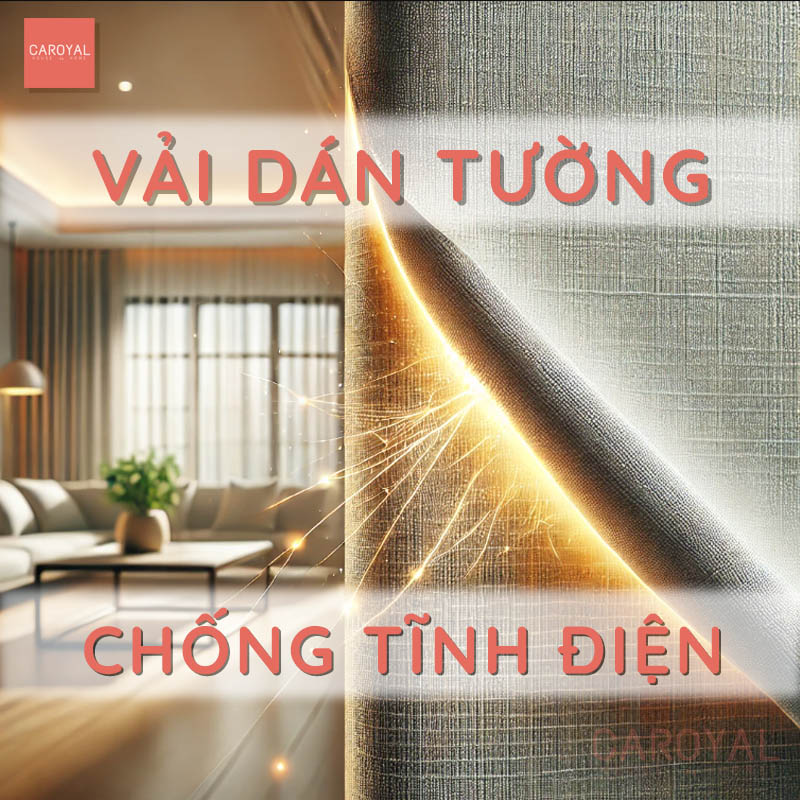 Vải dán tường chống tĩnh điện CAROYAL