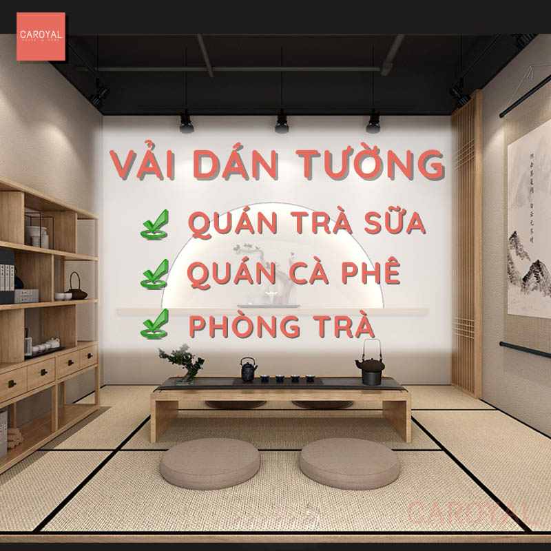 Vải dán tường quán trà sữa, cà phê, phòng trà