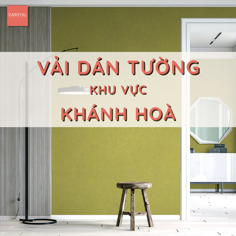 Vải Dán Tường Khánh Hòa - Chạm Đến Hơi Thở Biển Trong Từng Không Gian