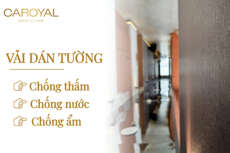 Các mẫu vải dán tường chống thấm, chống nước, chống ẩm CAROYAL