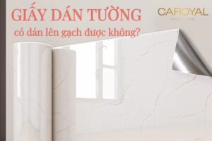 [Giải đáp] Giấy dán tường có dán lên gạch được không?