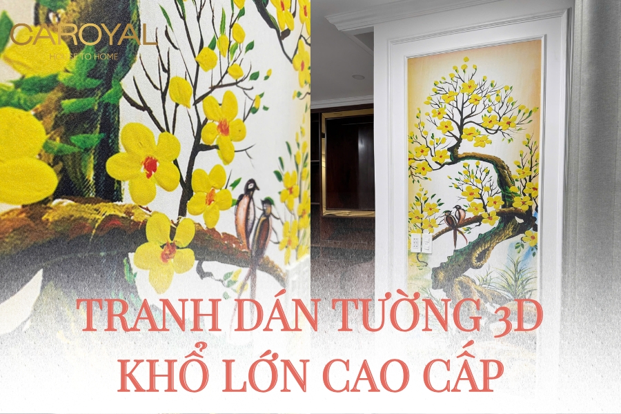 Tranh dán tường 3D cao cấp, khổ lớn, đẹp, giá rẻ - CAROYAL Tranh dán tường 3D cao cấp, khổ lớn, đẹp, giá rẻ - CAROYAL
