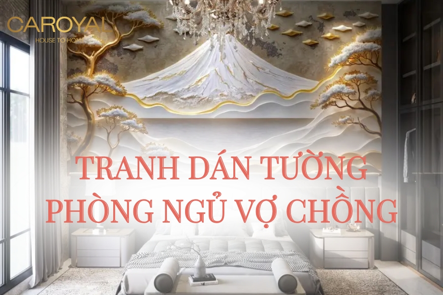 50+ mẫu tranh dán tường phòng ngủ vợ chồng đẹp, bền