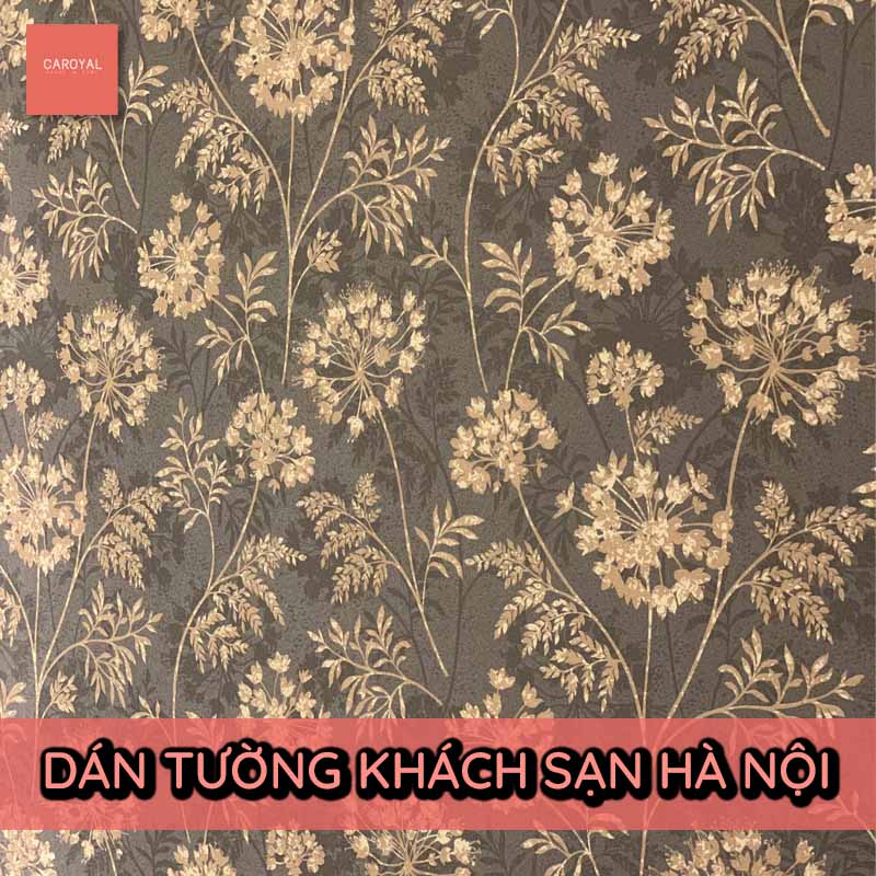 Dự án thi công giấy dán tường CAROYAL cho khách sạn tại Hà Nội