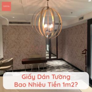 Giấy dán tường bao nhiêu tiền 1m2