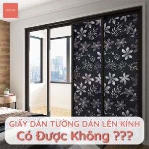Giấy dán tường có dán lên kính được không?