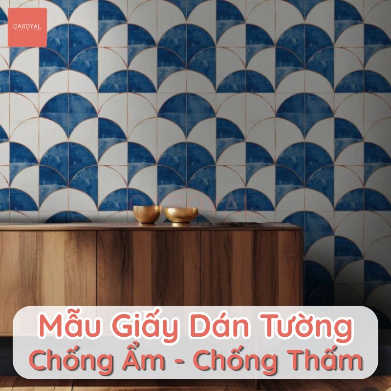 Mẫu giấy dán tường chống ẩm, chống thấm