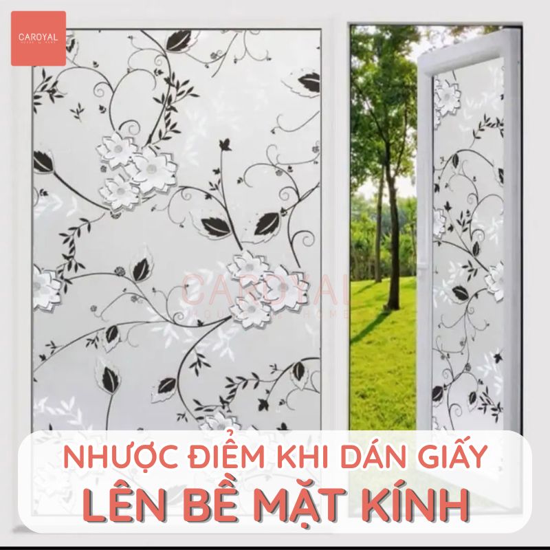 Nhược điểm khi dán giấy dán tường lên kính