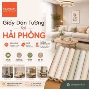 Giấy Dán Tường Tại Hải Phòng Chính Hãng, Giá Rẻ, Thi Công Chuyên Nghiệp