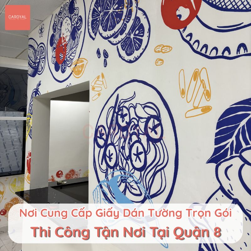 Nơi cung cấp giấy dán tường trọn gói, thi công tận nơi tại Quận 8