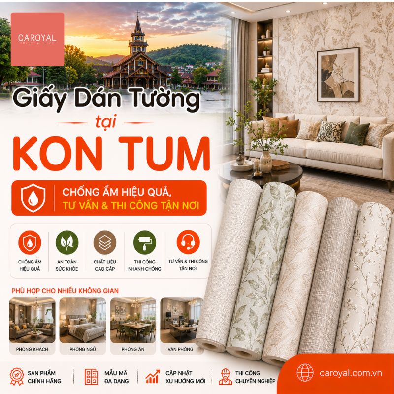 Giấy Dán Tường Tại Kon Tum Chống Ẩm Hiệu Quả, Tư Vấn Thi Công Tận Nơi Giấy Dán Tường Tại Kon Tum Chống Ẩm Hiệu Quả, Tư Vấn Thi Công Tận Nơi