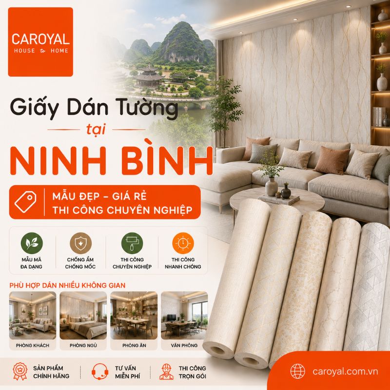 Giấy Dán Tường Tại Ninh Bình Mẫu Đẹp, Giá Rẻ, Thi Công Chuyên Nghiệp