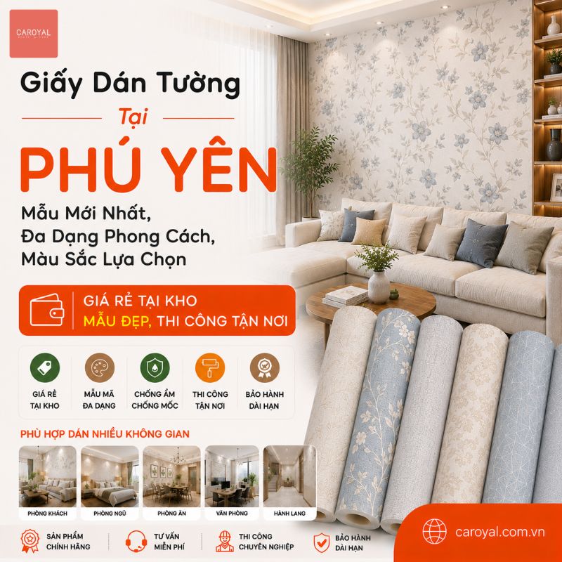 Giấy Dán Tường Tại Phú Yên Mẫu Mới Nhất, Đa Dạng Phong Cách, Màu Sắc Lựa Chọn