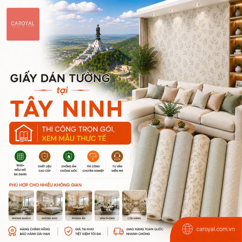 Giấy Dán Tường Tại Tây Ninh Thi Công Trọn Gói, Tư Vấn Xem Mẫu Thực Tế Miễn Phí