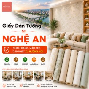 Giấy Dán Tường Tại Nghệ An Chính Hãng, Mẫu Đẹp, Cập Nhật Xu Hướng Mới