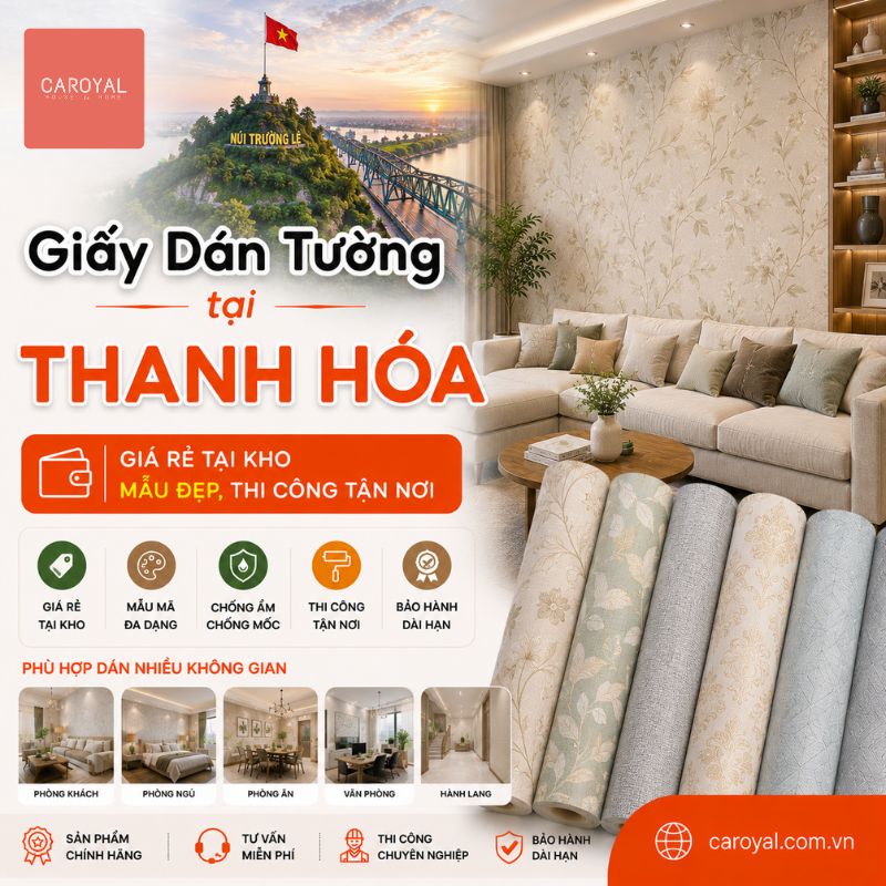 Giấy Dán Tường Tại Thanh Hóa Giá Rẻ Tại Kho, Mẫu Đẹp, Thi Công Tận Nơi