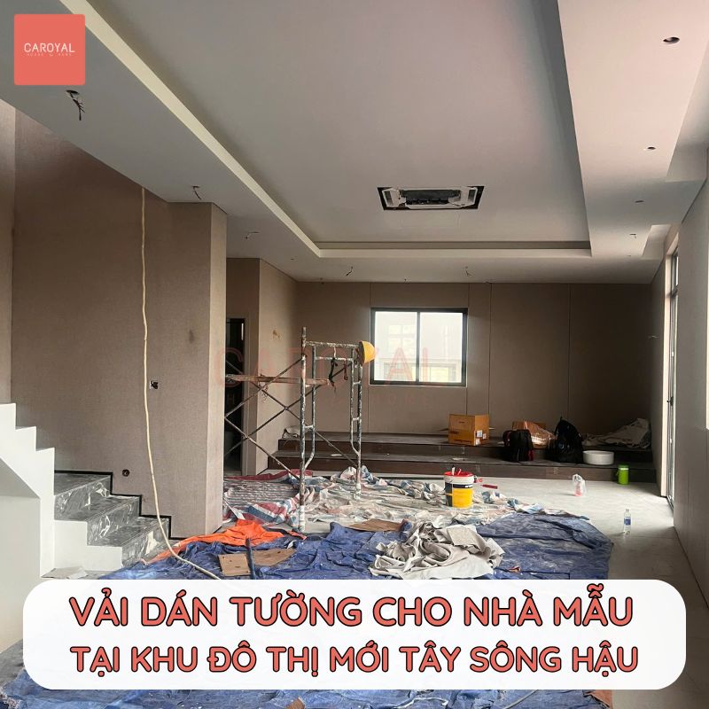 Vải dán tường cho nhà mẫu tại khu đô thị mới Tây Song Hậu