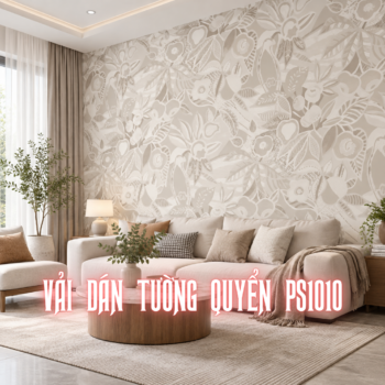 Vải Dán Tường Quyển PS1010